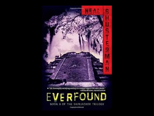 Everfound by Neal Shusterman