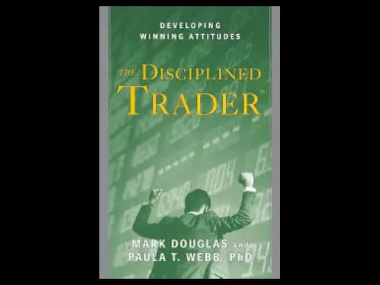 Disciplined Trader by Mark Douglas