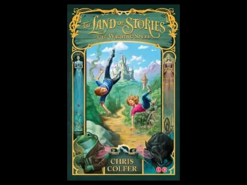 The Wishing Spell : Book 1 : The Land of Stories by Chris Colfer