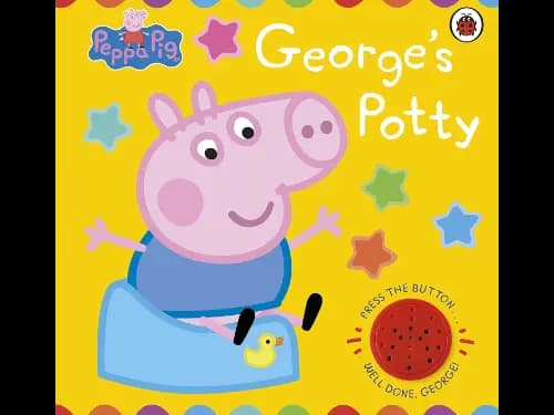 Peppa Pig: George’s Potty (Sound Book)