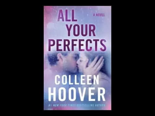 All Your Perfects by Colleen Hoover