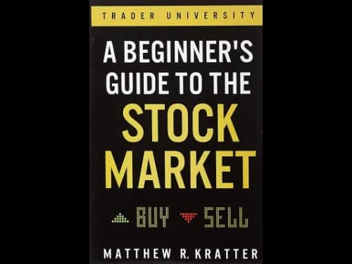 Beginner’s Guide To The Stock Market by Matthew R Kratter