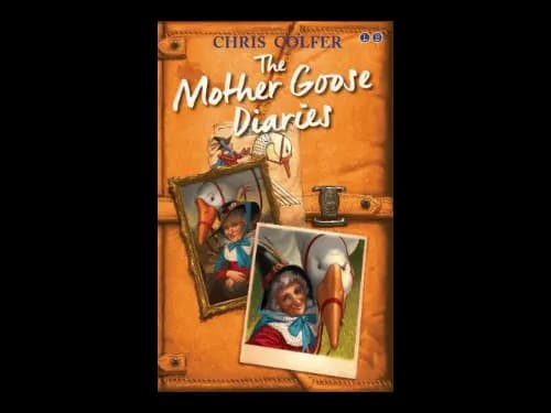 The Mother Goose Diaries : The Land of Stories