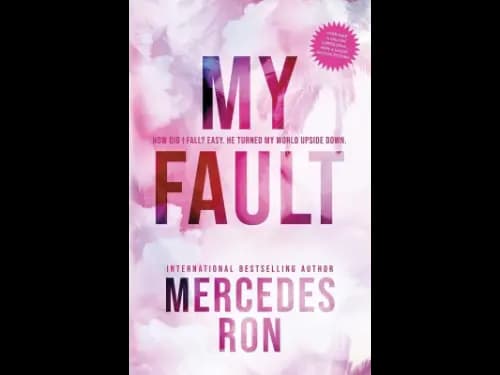 My Fault by Mercedes Ron