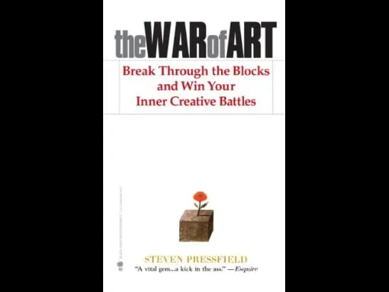 War of Art by Steven Pressfield