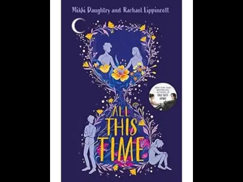 All This Time by Rachael Lippincott,Mikki Daughtry
