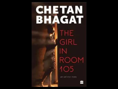 The Girl In Room 105 by Chetan Bhagat