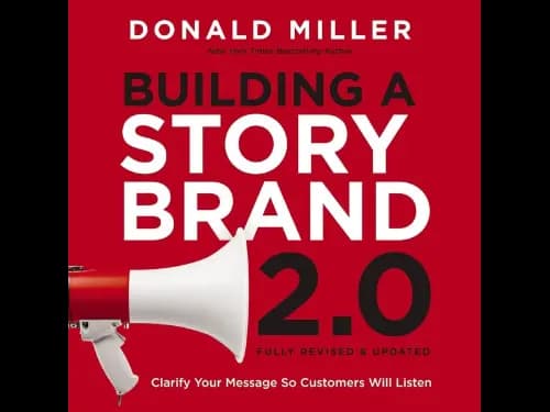 Building a Storybrand by Donald Miller