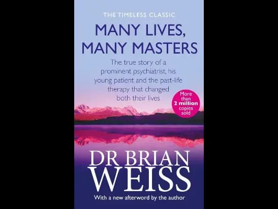 Many Lives, Many Masters by Dr. Brian Weiss