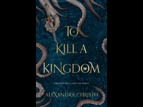 To Kill a Kingdom by Alexandra Christo