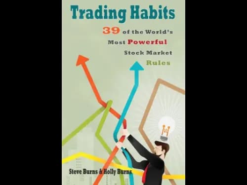 39 Habits Of Trading by holly burns