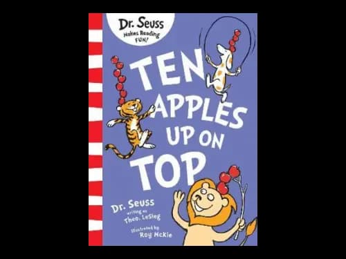 Ten Apples Up on Top by Dr. Seuss