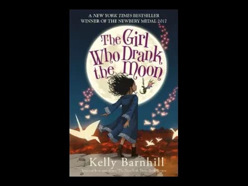 The Girl Who Drank the Moon by Kelly Barnhill