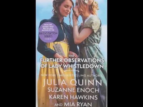THE FURTHER OBSERVATIONS OF LADY WHISTLEDOWN