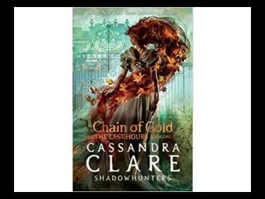 The Last Hours: Chain of Gold by Cassandra Clare