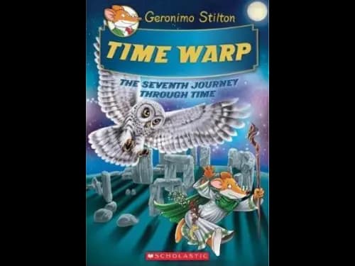 Geronimo Stiltons Seventh Journey Through Time 7 : Time Warp by Geronimo Stilton