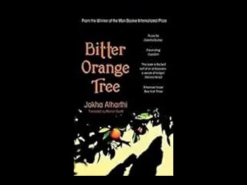 Bitter Orange Tree by Jokha Alharthi