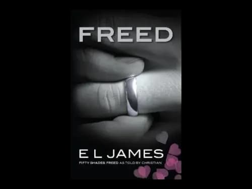 Fifty Shades Freed by E L James