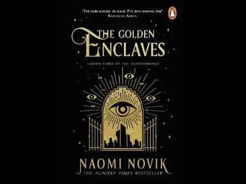 The Golden Enclaves by Naomi Novik