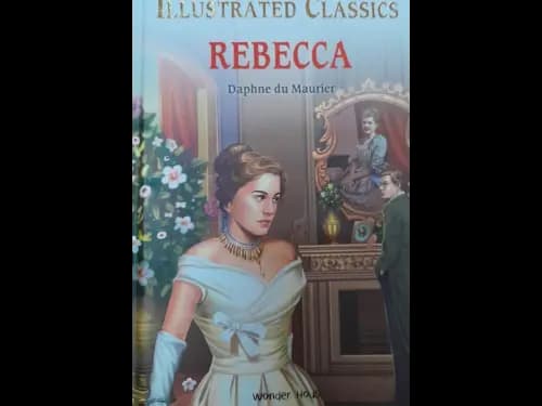 Illustrated Classic Rebecca by Daphne Du Maurier