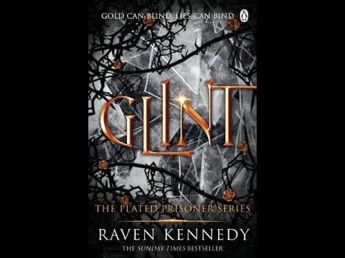 The Plated Prisoner 2 : Glint by Raven Kennedy