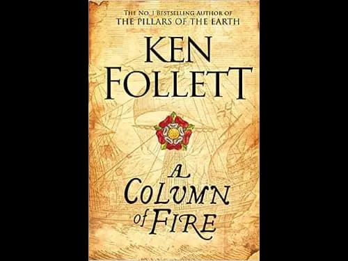A Column of Fire by Ken Follett