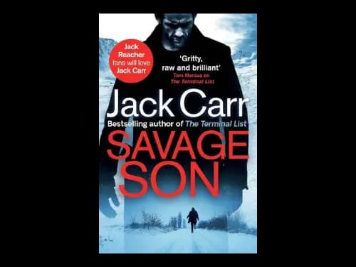 Terminal List 7 : Savage Son by Jack Carr