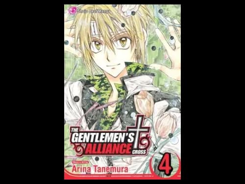 The Gentlemens Alliance Cross : Volume 4 by Arina Tanemura