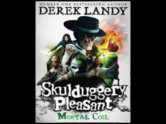 Skulduggery Pleasant Mortal Coil by Derek Landy