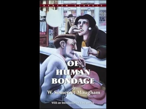 Of Human Bondage by Maugham W. Somerset