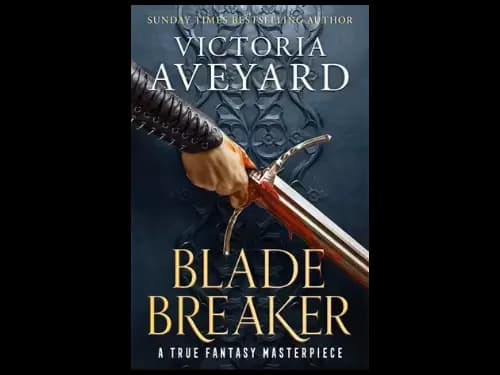 Blade Breaker : Realm Breaker : Book 2 by Victoria Aveyard
