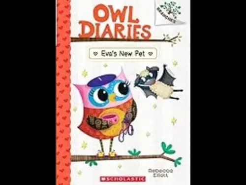 Owl Diaries 15 : Evas New Pet by Rebecca Elliot