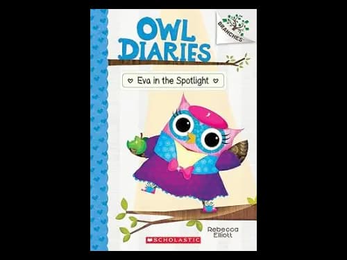 Owl Diaries 13: Eva In The Spotlight by Rebecca Elliott