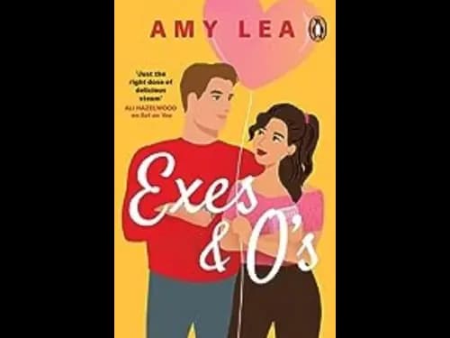 Exes and Os by Amy Lea