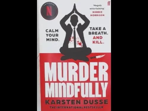 MURDER MINDFULLY