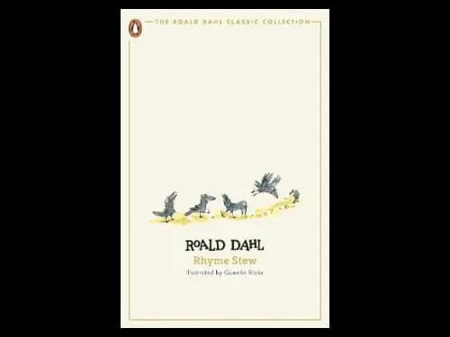 Rhyme Stew by Roald Dahl,Quentin Blake