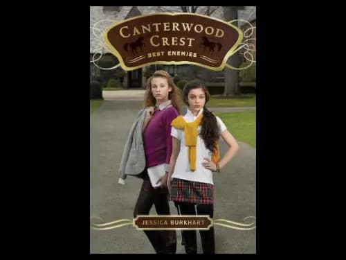 Canterwood Crest 5 : Best Enemies by Jessica Burkhart