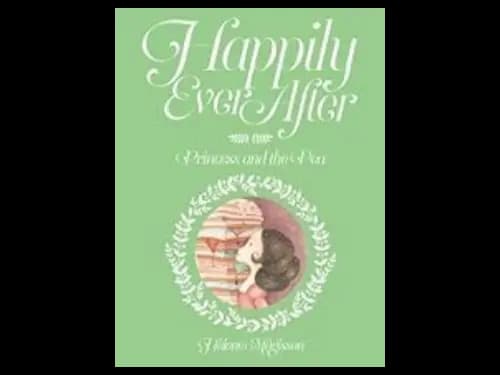 Happily Ever After: Princess and the Pea by Helene Magisson