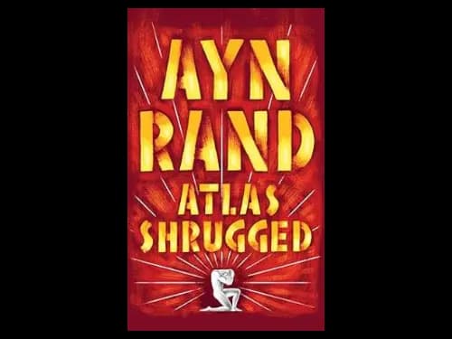 Atlas Shrugged by Ayn Rand