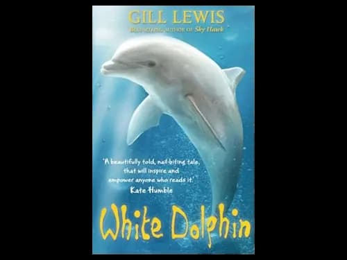 White Dolphin by Gill Lewis
