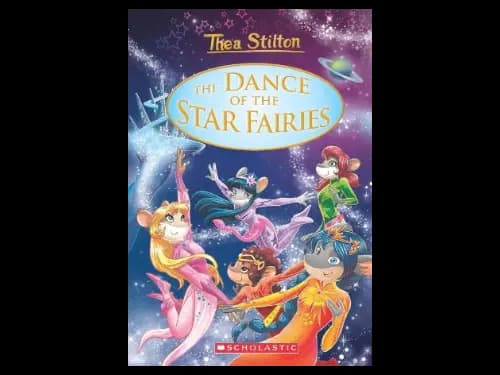 Thea Stilton 8 : Thea Stilton And The Dance Of The Star Fairies by Thea Stilton
