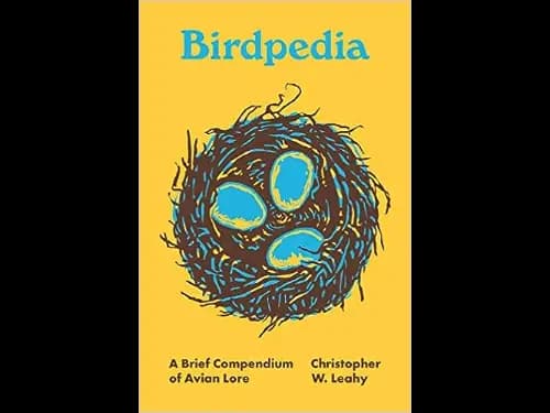 Birdpedia by Christopher W. Leahy