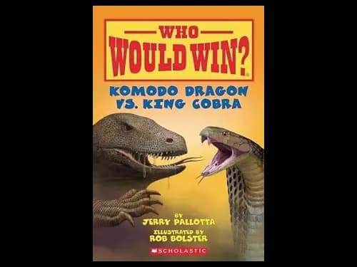 Who Would Win Komodo Dragon Vs King Cobra by Jerry Pallotta