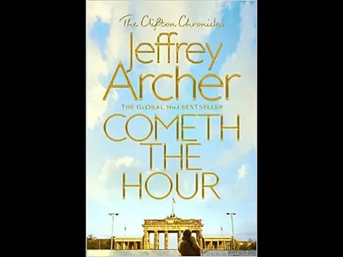 Cometh the Hour by Jeffrey Archer