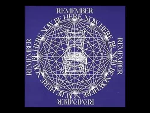 Be Here Now by Ram Dass