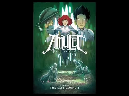 Amulet Book 4: The Last Council