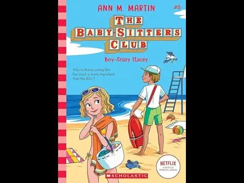 Baby Sitters Club 8: Boy Crazy Stacey by Ann M. Martin