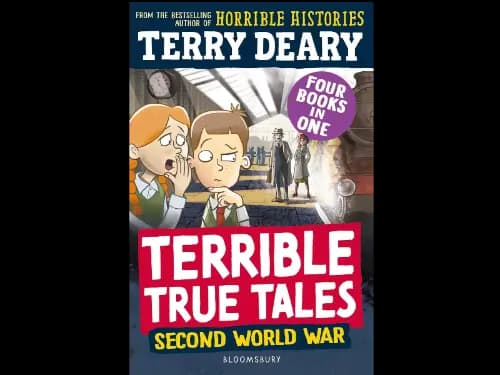 TERRIBLE TRUE TALES - SECOND WORLD WAR