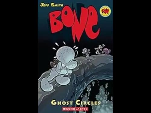 Bone Graphic Novel 7 : Ghost Circles by Jeff Smith