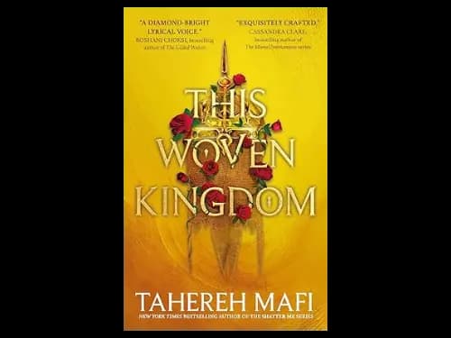 This Woven Kingdom by Tahereh Mafi